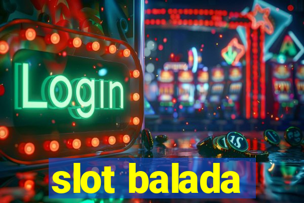 slot balada