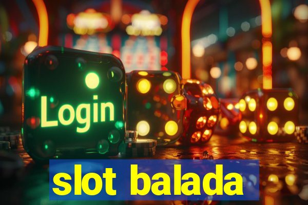 slot balada