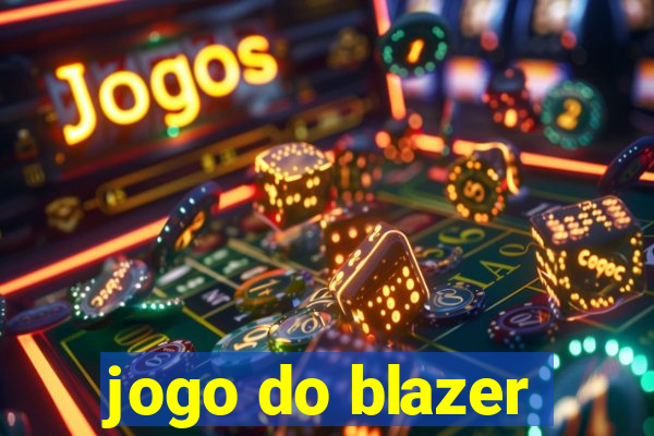 jogo do blazer