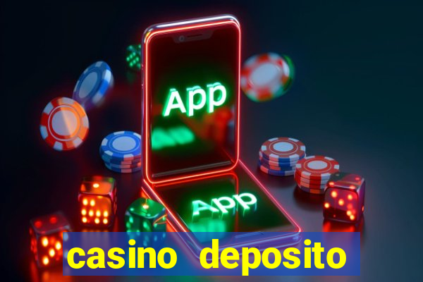 casino deposito minimo 1 real