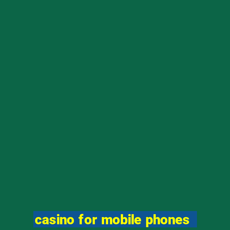 casino for mobile phones