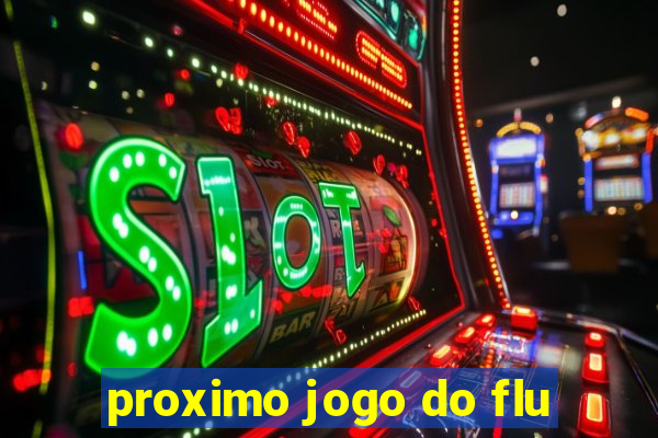 proximo jogo do flu