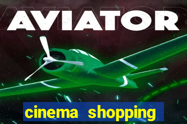 cinema shopping conquista sul