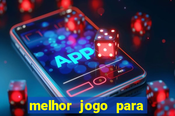 melhor jogo para ganhar dinheiro bet365