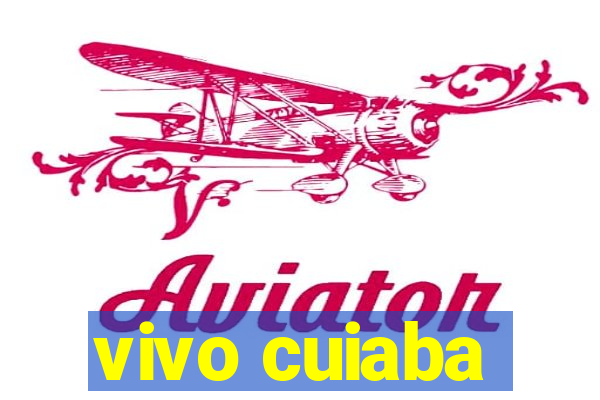 vivo cuiaba