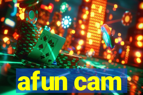 afun cam