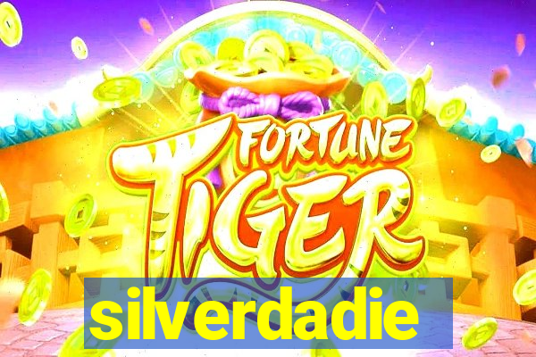 silverdadie