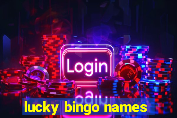 lucky bingo names