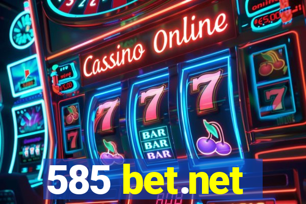 585 bet.net