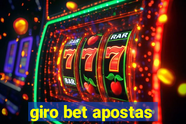 giro bet apostas