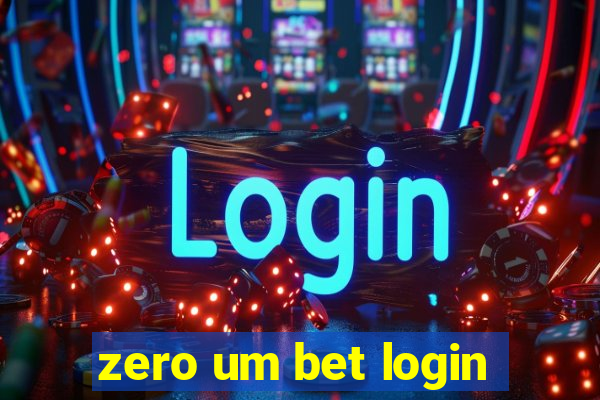 zero um bet login