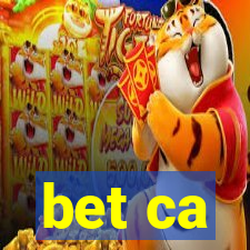 bet ca