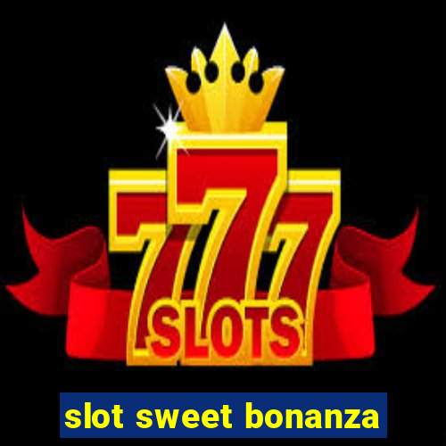 slot sweet bonanza