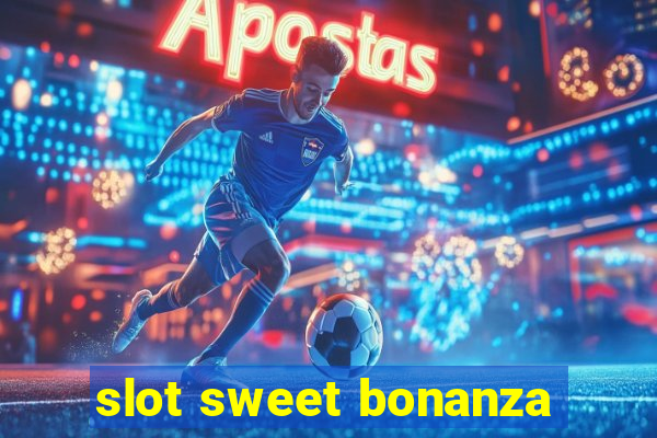 slot sweet bonanza