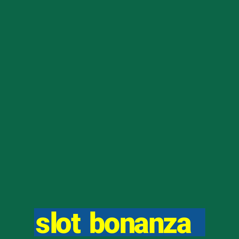 slot bonanza