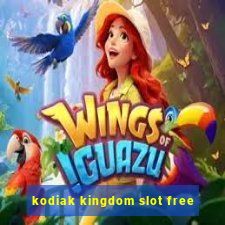 kodiak kingdom slot free