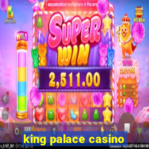 king palace casino