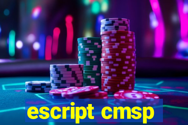 escript cmsp