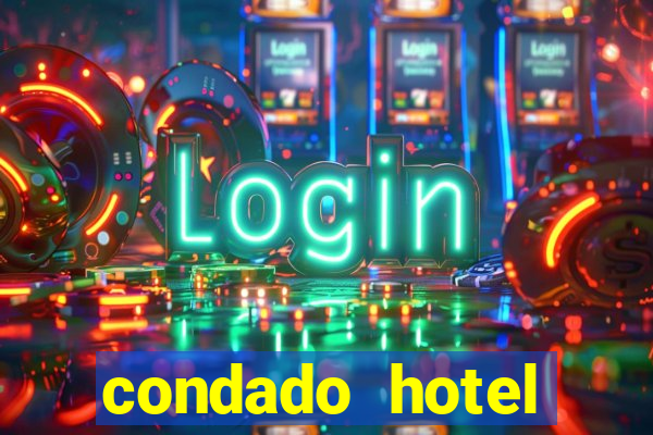 condado hotel casino paso de la patria