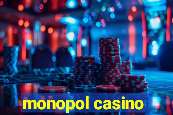 monopol casino