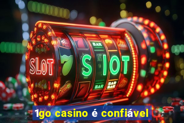 1go casino é confiável