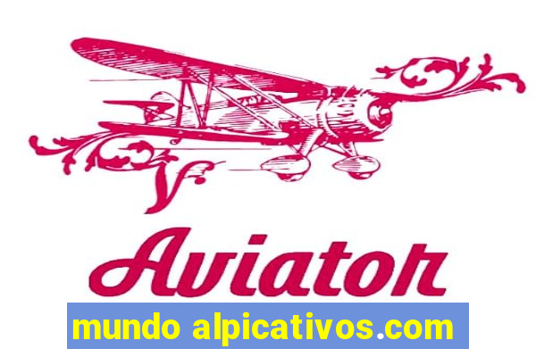 mundo alpicativos.com