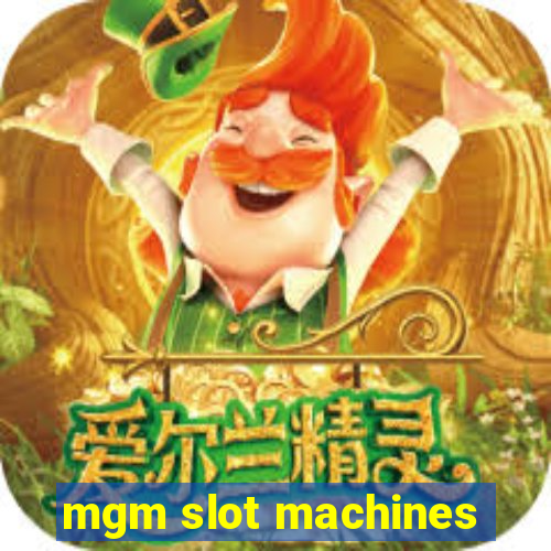 mgm slot machines