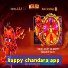 happy chandara app