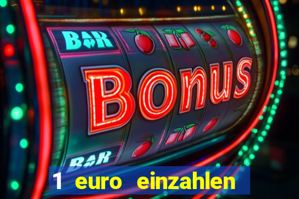 1 euro einzahlen casino 2020