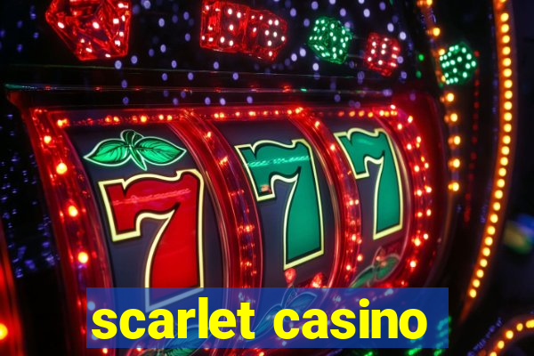 scarlet casino