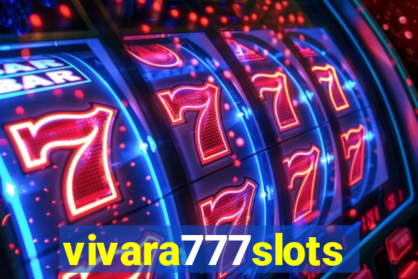 vivara777slots