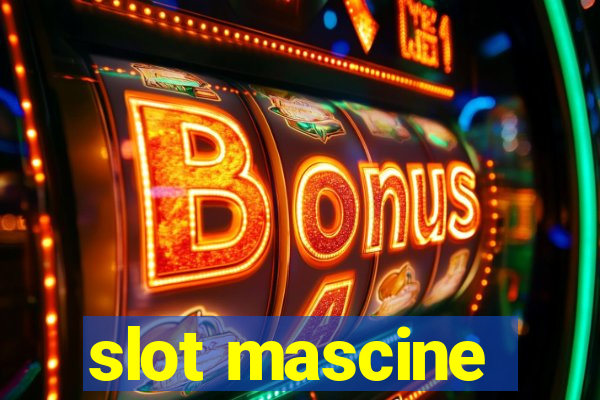 slot mascine