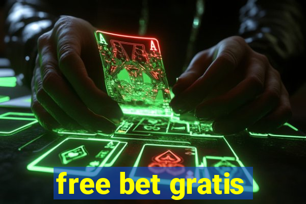 free bet gratis