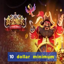 10 dollar minimum deposit usa online casino