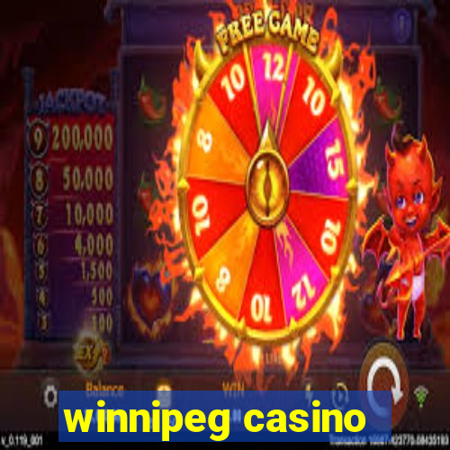 winnipeg casino