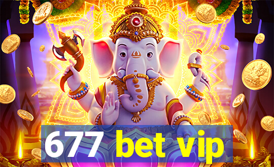 677 bet vip