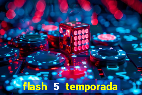 flash 5 temporada ep 9 continua em arrow