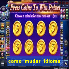 como mudar idioma party poker