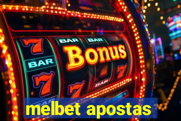 melbet apostas