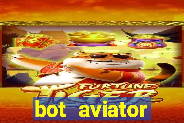 bot aviator gr谩tis telegram