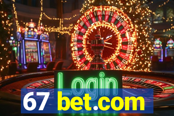 67 bet.com