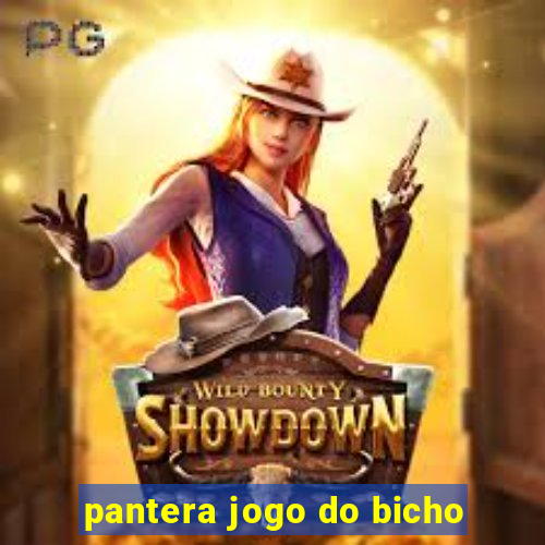 pantera jogo do bicho