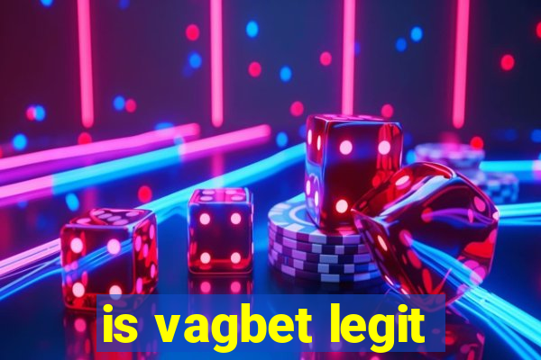 is vagbet legit