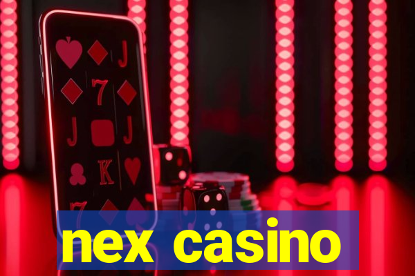 nex casino