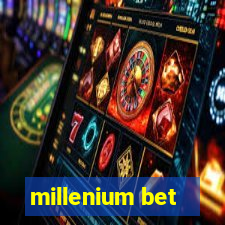 millenium bet