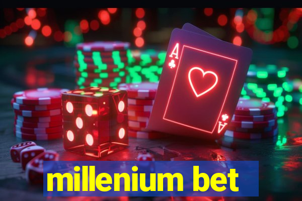 millenium bet