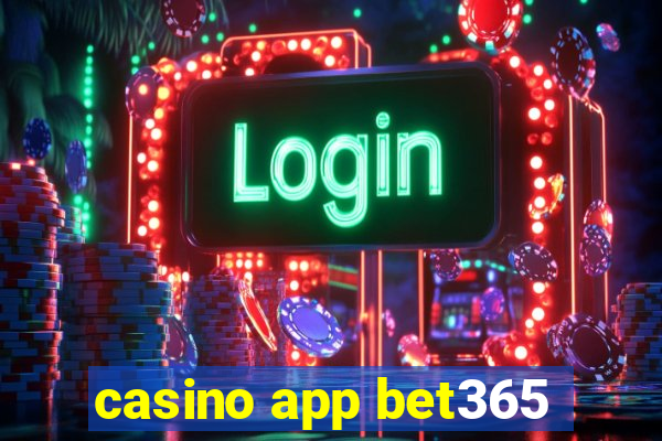 casino app bet365