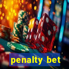 penalty bet