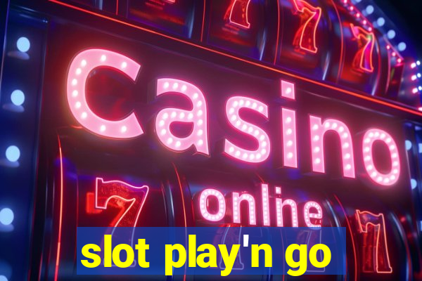 slot play'n go