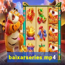 baixarseries mp4